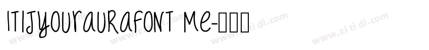 ItijyouRaurafont Me字体转换